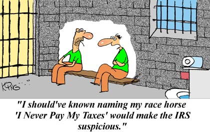 Funny Cartoon - Never Pay Taxes